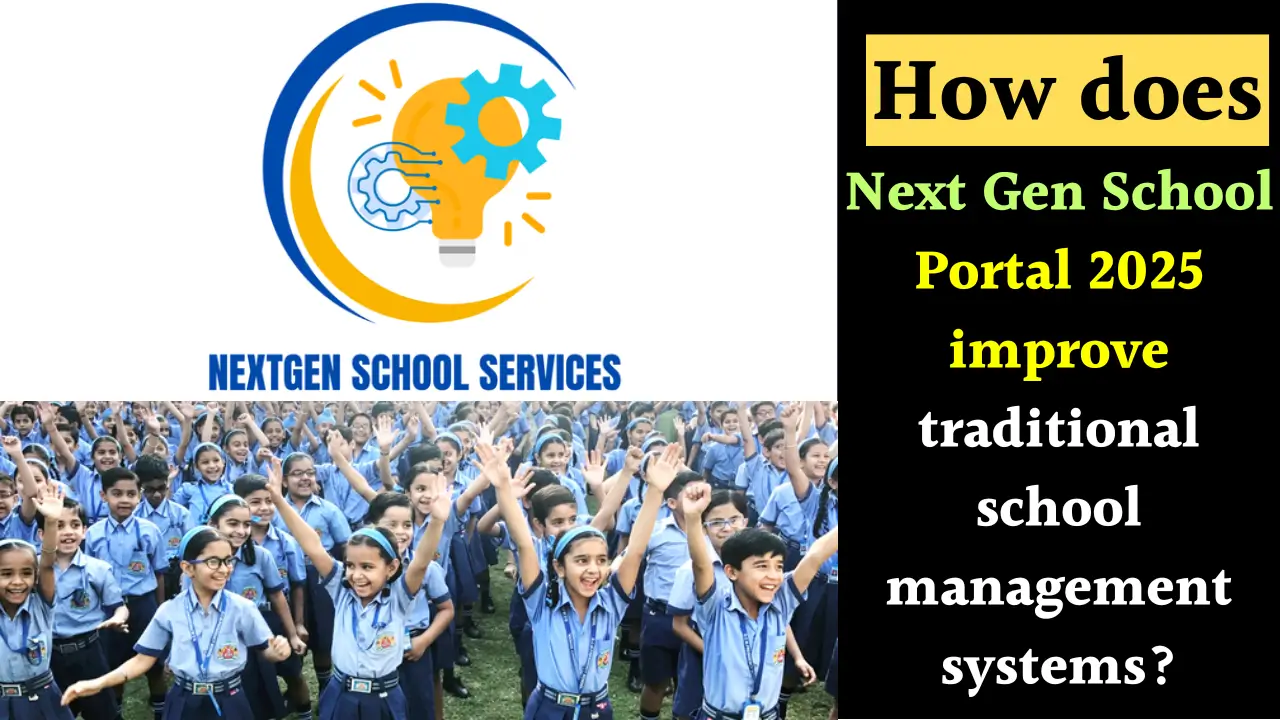 Next Gen School improves traditional school management systems